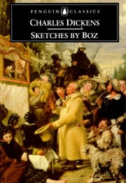Sketches by Boz (Charles Dickens)