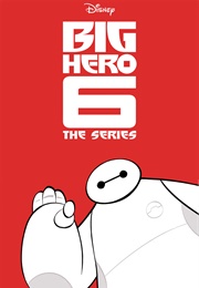 Big Hero 6 the Series (2017)