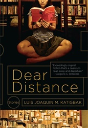 Dear Distance (Luis Joaquin M. Katigbak)