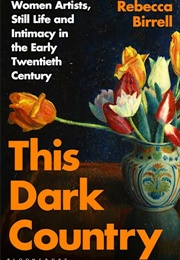 This Dark Country (Rebecca Birrell)