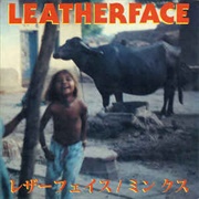 Leatherface - Minx