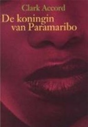 De Koningin Van Paramaribo (Clark Accord)