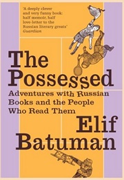 The Possessed (Elif Batuman)