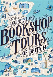 Bookshop Tours of Britain (Louise Boland)