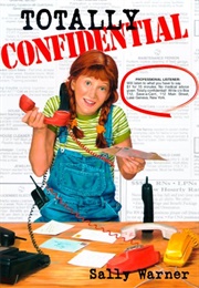 Totally Confidential (Sally Warner)