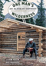 One Mans Wilderness (Richard Louis Proenneke)