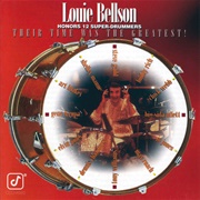 Louie Bellson - Their Time Was the Greatest!