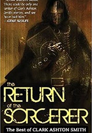 The Return of the Sorcerer (Clark Ashton Smith)