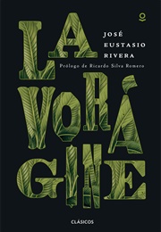 La Voragine (José Eustasio Rivera)
