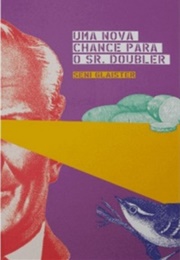 Uma Nova Chance Para O Sr. Doubler (Seni Glaister)