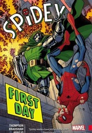 Spidey Vol. 1: First Day (Robbie Thompson)