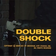 Double Shock