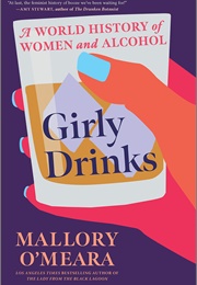 Girly Drinks (Mallory O'Meara)