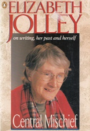Central Mischief (Elizabeth Jolley)