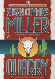 Quarry (Susan Cummins Miller)