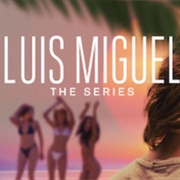 Luis Miguel the Series