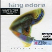 King Adora - Vibrate You