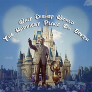 The Happiest Place on Earth (Disneyland)