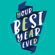 Think About How You Can Make Next Year Your Best Year Yet