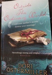 Outside the Ordinary World (Dori Ostermiller)