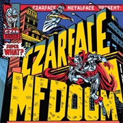 Super What? (Czarface & Metal Face, 2021)