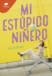 Mi Estupido Niñero (Blue Woods)