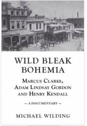 Wild Bleak Bohemia (Michael Wilding)