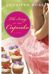 The Icing on the Cupcake (Jennifer Ross)