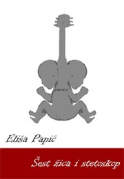Šest Žlica I Stetoskop (Eliša Papić)