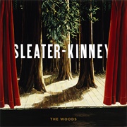 The Woods (Sleater-Kinney, 2005)