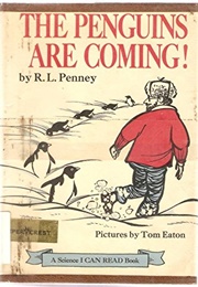 The Penguins Are Coming! (R. L. Penney)