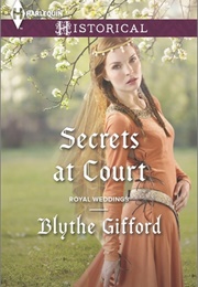 Secrets at Court (Blythe Gifford)