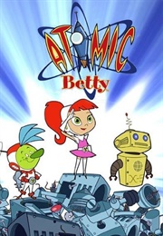 Atomic Betty (2004)