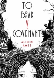 To Break a Covenant (Alison Ames)