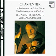 MA Charpentier: La Reniement De St Pierre by Les Arts Florissants / William Christie