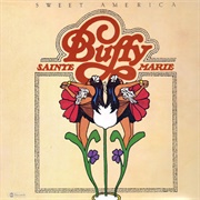 Buffy St. Marie - Sweet America