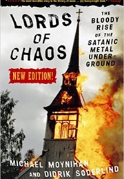 Lords of Chaos (Moynihan & Soderlind)