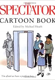The Spectator Cartoon Book (Heath, M. (Ed))