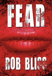 Fear (Rob Bliss)