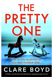 The Pretty One (Clare Boyd)
