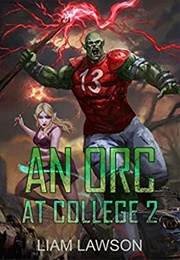 An Orc at College 2 (Liam Lawson)
