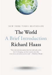 The World: A Brief Introduction (Richard Haass)