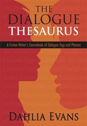 The Dialogue Thesaurus (Dahlia Evans)