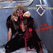 We're Not Gonna Take It (Twisted Sister)