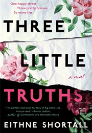 Three Little Truths (Eithne Shortall)