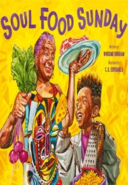 Soul Food Sunday (Winsome Bingham)