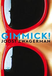 Gimmick! (Dutch Edition) (Joost Zwagerman)