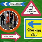 Shocking Blue - Fireball of Love