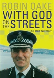 With God on the Streets (Robin Oake)