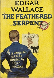 The Feathered Serpent (Edgar Wallace)